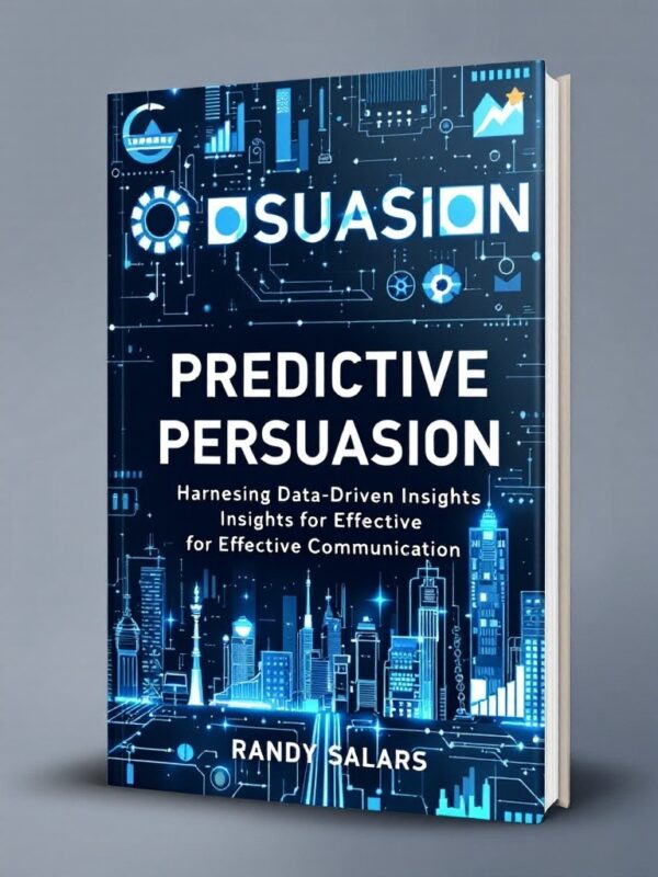 Predictive Persuasion: Harnessing Data-Driven Insights for Effective Communication